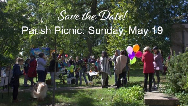 Save the Date! Parish Picnic: May 19